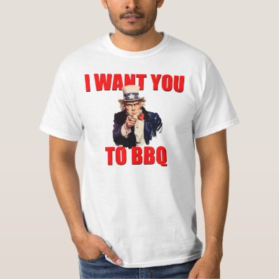 Uncle Sam Want&#39;s YOU to BBQ Tee Shirt