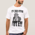 Uncle Sam wants you to VOTE!!! t-shirts