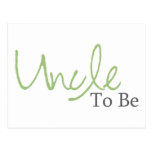 Uncle To Be (Green Script) Post Cards