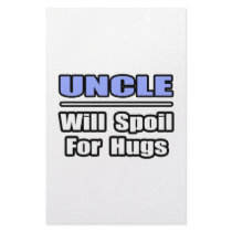 Uncle...Will Spoil For Hugs stationery