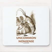 Uncommon Nonsense (Lobster Quadrille Wonderland) Mousepad