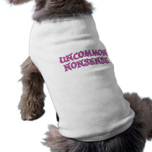 Uncommon Nonsense Pet T-shirt