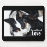 Unconditional Love Mousepad Unconditional Love Mousepad