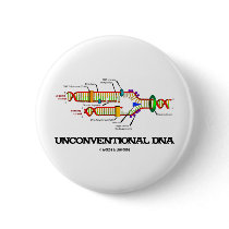 Unconventional DNA (DNA Replication Humor) Pinback Buttons