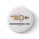 Unconventional DNA (DNA Replication Humor) Pinback Buttons