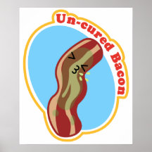 Uncured Bacon Poster
