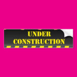 Under Construction Bumper Sticker