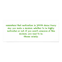 understand that motivation is YOUR choice! Ever... posters