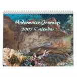 Underwater Journeys 2007 Calendar