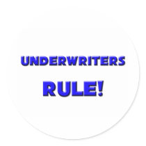 Underwriters Rule! stickers by professions Underwriters Rule! stickers