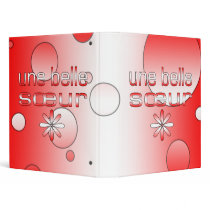 Une Belle Sœur Canada Flag Colors Pop Art 3 Ring Binders