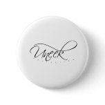 Uneekcollection Pinback Button
