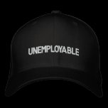 Unemployable hat embroidered hats