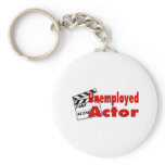 Unemployed Actor Key Chain