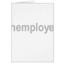 Unemployed Baby Cards