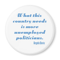 Unemployed Fridge Magnet