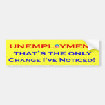 Unemployment anti obama Bumper Stickers