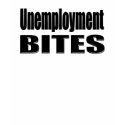 Unemployment Bites t-shirts
