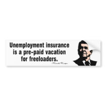 Unemployment Insurance Bumper Sticker