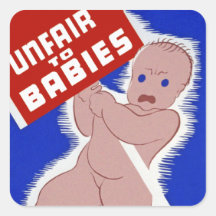 Unfair to Babies Stickers