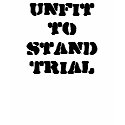 Unfit to Stand Trial-women's t-shirts by 3rdworld4ever Unfit to Stand Trial-women's t-shirts