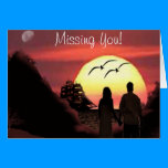 Unforgettable Missing You Greeting cards