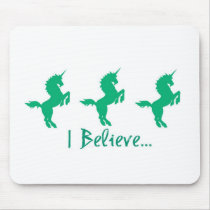 Unicorn I Believe Mouse Pad