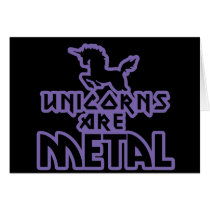 Unicorns are Metal Greeting Card