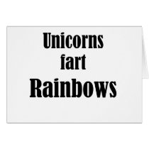 Unicorns fart rainbows card