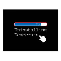 UNINSTALLING DEMOCRATS postcards