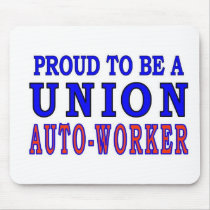 UNION AUTO- WORKER mousepads