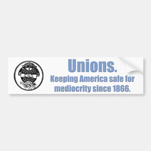Union Mediocrity Bumper Stickers