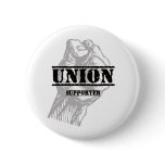 Union Thug Supporter Pinback Button