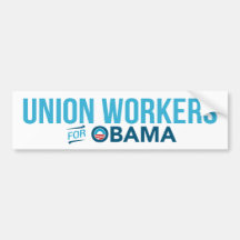 Union Workers For Barack Obama Bumper Sticker