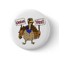 Union Yes - Talking Turkey Pin