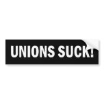 Unions Suck Bumper Sticker