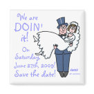 square_magnet - Yes, this is an offbeat funny fun way to go and announce your wedding plans to the world, but maybe you're a little offbeat, yourself.  Heck, it's your wedding!  Do it YOUR way!  And for mailing it off, please see the stamp below.
