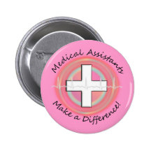 Unique Medical Assistant Gifts Pinback Buttons