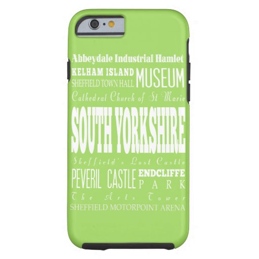 Unique South Yorkshire, United Kingdom Gift Idea Tough iPhone 6 Case