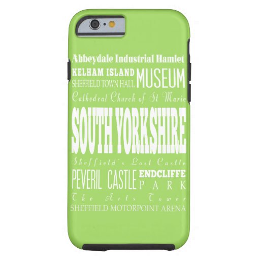 Unique South Yorkshire, United Kingdom Gift Idea Tough iPhone 6 Case Unique South Yorkshire, United Kingdom Gift Idea Tough iPhone 6 Case