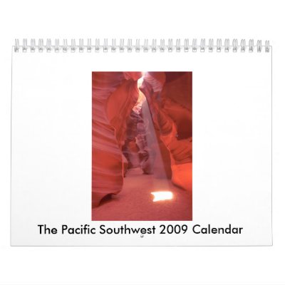Unique Southwest Photographs Calendar 2009 by steveberlin