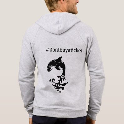 Unisex Don&#39;t Buy a ticket zip hoodie