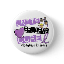 UNITE BELIEVE CURE Hodgkins Disease buttons by awarenessgifts UNITE BELIEVE CURE Hodgkins Disease buttons