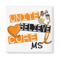 UNITE BELIEVE CURE MS FRIDGE MAGNET