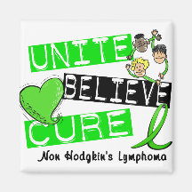 UNITE BELIEVE CURE Non-Hodgkin's Lymphoma Magnets