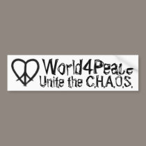 Unite the C.H.A.O.S. - World4Peace bumper stickers