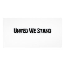 United We Stand Photo Greeting Card
