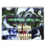 "Universal Denial" 2014 Calendar