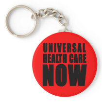 Universal Health Care Now Products Keychain