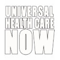 Universal Health Care Now Products t-shirts